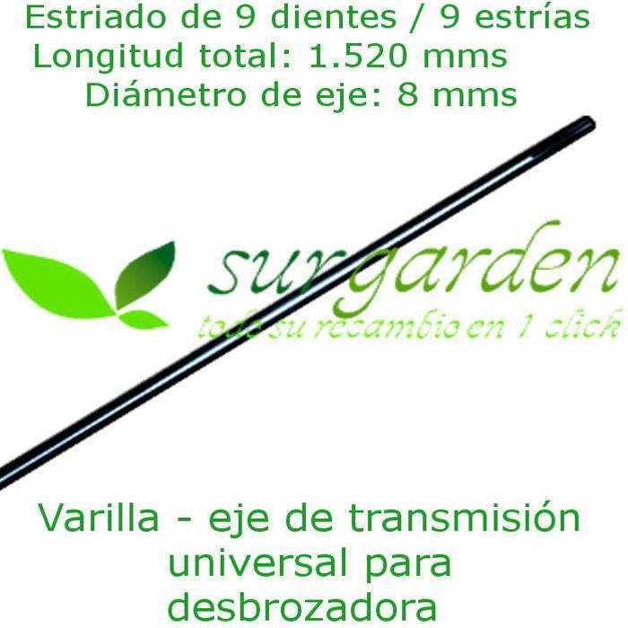 Eje - varilla de transmisión 9 estrías / Ø 8 mms / 152 cms de longitud para desbrozadora